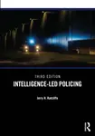 Intelligence-Led Policing - Jerry H.  Ratcliffe