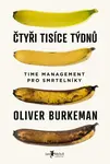 Čtyři tisíce týdnů (poškozená) - Oliver Burkeman