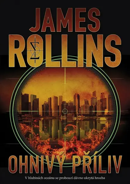 Ohnivý příliv (poškozená) - James Rollins