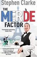 The Merde Factor - Stephen Clarke - kniha z kategorie Beletrie