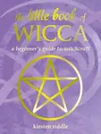 The Little Book of Wicca - Kirsten Riddle