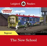 Ladybird Readers Beginner Level - Thomas the Tank Engine - The New School (ELT Graded Reader) - Ladybird, Thomas the Tank Engine