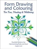 Form Drawing and Colouring - Angela Lord