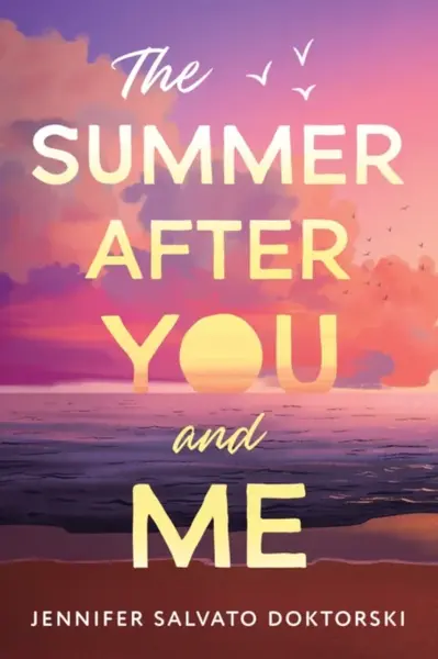 The Summer After You and Me - Doktorski Jennifer
