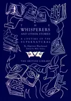 The Whisperers and Other Stories - Algernon Blackwood