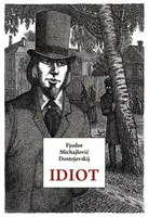 Idiot (poškozená) - Fjodor Michajlovič Dostojevskij