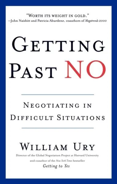 Getting Past No - William Ury