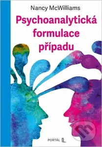 Psychoanalytická formulace případu - Nancy McWilliams - kniha z kategorie Psychologie