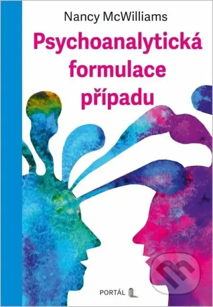 Psychoanalytická formulace případu - Nancy McWilliams - kniha z kategorie Psychologie