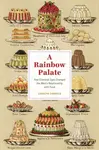 A Rainbow Palate - Carolyn Cobbold