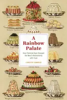 A Rainbow Palate - Carolyn Cobbold