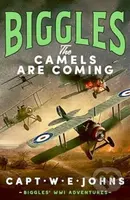 Biggles: The Camels are Coming - Captain W. E. Johns - kniha z kategorie Společenská beletrie
