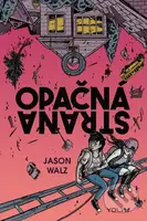 Opačná strana - Jason Walz - kniha z kategorie Pro děti