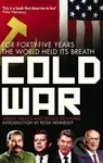 Cold War (For Forty-five Years the World Held Its Breath) - kniha z kategorie Beletrie