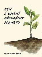 E-kniha: Zen a umění zachránit planetu od Hanh Nhat Thich