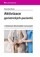 Kniha: Aktivizace geriatrických pacientů od Nová Veronika