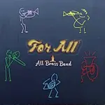 All Brass Band – For All