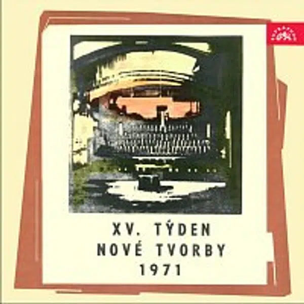 Různí interpreti – Týden nové tvorby 1971 / Fischer, Hlobil, Vostřák, Železný