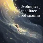 Meditace Liliana – Uvolňující meditace před spaním