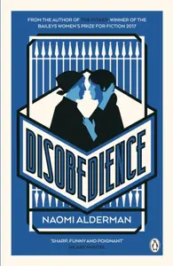 Disobedience - Naomi Aldermanová
