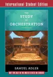 The Study of Orchestration - Samuel  Adler