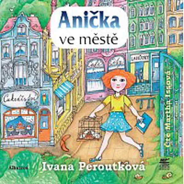 Ivana Peroutková – Anička ve městě CD-MP3