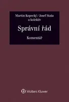 Správní řád Komentář - Martin Kopecký, Josef Staša, Jana Balounová