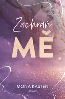 Zachraň mě - Mona Kasten - e-kniha