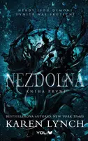 Nezdolná 1: Nezdolná - Karen Lynch - e-kniha