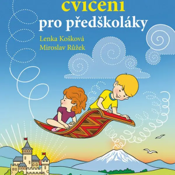 Grafomotorická cvičení pro předškoláky - Miroslav Růžek, Lenka Košková