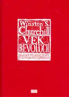Vek revolúcií - Winston S. Churchill