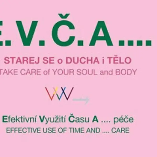 E.V.Č.A.... Starej se o ducha a tělo - Vorlová Wanda