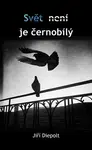 Svět není je černobílý - Jiří Diepolt