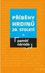 Příběhy hrdinů 20. století II - Post Bellum