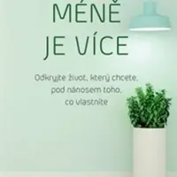 Méně je více - Joshua Becker