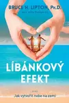 Líbánkový efekt - Bruce H. Lipton Ph.D.