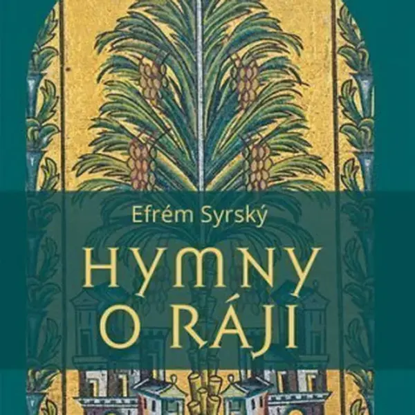 Hymny o ráji - Efrém Syrský