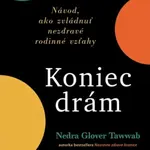 Koniec drám - Nedra Gloverová Tawwabová