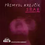 Srab - Přemysl Krejčík - audiokniha