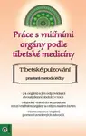 Práce s vnitřními orgány podle tibetské medicíny - Elvira Schneider