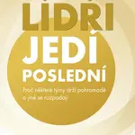 Lídři jedí poslední - Simon Sinek