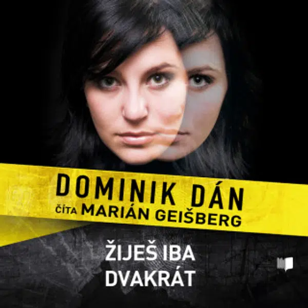 Žiješ iba dvakrát - Dominik Dán - audiokniha