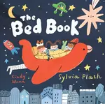 The Bed Book - Sylvia Plathová