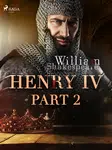 Henry IV, Part 2 - William Shakespeare - e-kniha