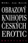 Obrazový knihopis českých erotic - Kryptadia IV. - Jan Hýsek