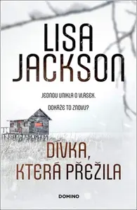 Dívka, která přežila - Lisa Jackson