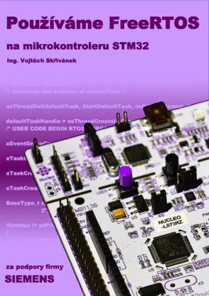 Používáme FreeRTOS na mikrokontroleru STM32 - Vojtěch Skřivánek - e-kniha
