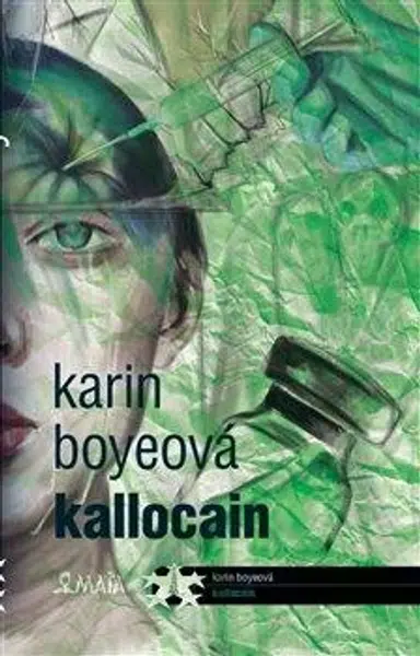 Kallocain - Karin Boye