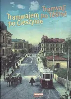 Tramvají po Těšíně