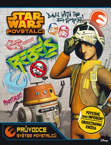 Star Wars - Povstalci - Průvodce světem povstalců